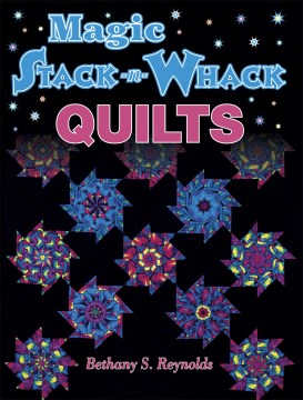 Magic Stack-N-Whack Quilts - MPHOnline.com