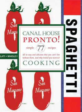 Canal House Cooking - Pronto! (Canal House Cooking) - MPHOnline.com