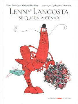 Lenny langosta se queda a cenar/ Lenny The Lobster Can't Stay For Dinner - MPHOnline.com