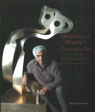 Metaphor and Allegory in Tanavoli's Art - MPHOnline.com