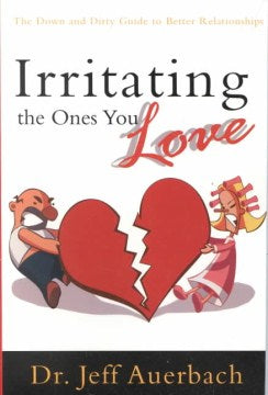 Irritating the Ones You Love - MPHOnline.com