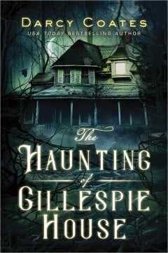 The Haunting of Gillespie House - MPHOnline.com