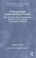 A Psychoanalytic Understanding of Trauma - MPHOnline.com