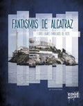 Fantasmas de Alcatraz y otros lugares embrujados del Oeste / Ghosts of Alcatraz and Other Haunted Places in the West - MPHOnline.com