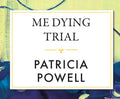 Me Dying Trial - MPHOnline.com