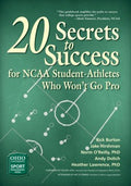 20 Secrets to Success for NCAA Student-Athletes Who Won't Go Pro - MPHOnline.com