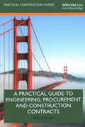 A Practical Guide to Engineering, Procurement and Construction Contracts - MPHOnline.com