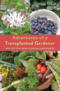 Adventures of a Transplanted Gardener - MPHOnline.com