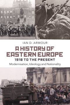 A History of Eastern Europe 1918 to the Present - MPHOnline.com