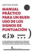 Manual pr?ctico para un buen uso de los signos de puntuaci?n / Practical Manual for a Good Use of Punctuation Marks - MPHOnline.com