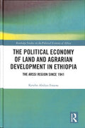 The Political Economy of Land and Agrarian Development in Ethiopia - MPHOnline.com