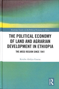 The Political Economy of Land and Agrarian Development in Ethiopia - MPHOnline.com