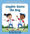 Jayden Saves the Day - MPHOnline.com