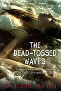 The Dead-Tossed Waves - MPHOnline.com