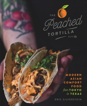 The Peached Tortilla - MPHOnline.com