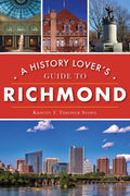 A History Lover's Guide to Richmond - MPHOnline.com