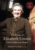 The Songs of Elizabeth Cronin, Irish Traditional Singer - MPHOnline.com