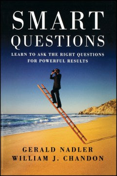 SMART QUESTIONS: LEARN TO ASKTHE RIGHT QUESTIONS FOR POWERF - MPHOnline.com