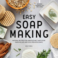 Easy Soap Making - MPHOnline.com