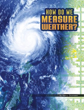 How Do We Measure Weather? - MPHOnline.com