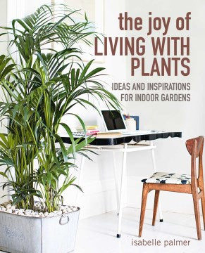 The Joy of Living With Plants - MPHOnline.com