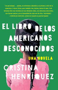 El libro de los americanos desconocidos / The Book of Unknown Americans - MPHOnline.com