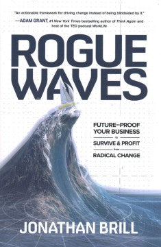 Rogue Waves: Future-Proof Your Business to Survive and Profit from Radical Change - MPHOnline.com