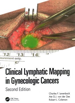 Clinical Lymphatic Mapping in Gynecologic Cancers - MPHOnline.com