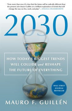 2030: How Today's Biggest Trends Will Collide and Reshape the Future of Everything - MPHOnline.com