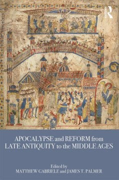 Apocalypse and Reform from Late Antiquity to the Middle Ages - MPHOnline.com