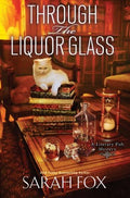 Through the Liquor Glass - MPHOnline.com