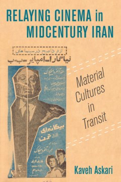 Relaying Cinema in Midcentury Iran - MPHOnline.com