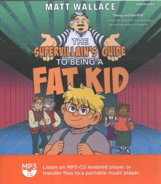 The Supervillain's Guide to Being a Fat Kid - MPHOnline.com