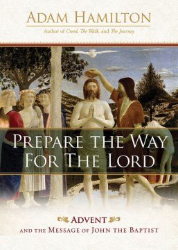 Prepare the Way for the Lord - MPHOnline.com