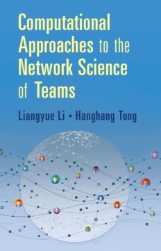 Computational Approaches to the Network Science of Teams - MPHOnline.com