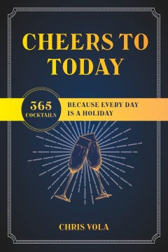 Cheers to Today - MPHOnline.com