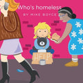 Who's Homeless - MPHOnline.com