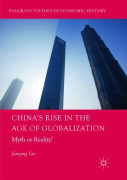 China's Rise in the Age of Globalization - MPHOnline.com