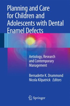 Planning and Care for Children and Adolescents With Dental Enamel Defects - MPHOnline.com