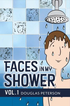 Faces in My Shower - MPHOnline.com