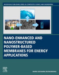 Nano-Enhanced and Nanostructured Polymer-based Membranes for Energy and Applications - MPHOnline.com