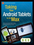 Taking Your Android Tablets to the Max - MPHOnline.com