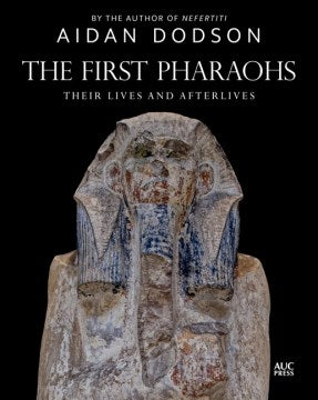 The First Pharaohs - MPHOnline.com