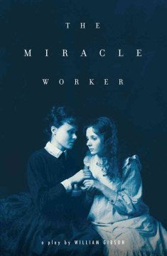 The Miracle Worker - MPHOnline.com