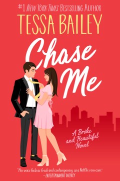 Chase Me (Broke and Beautiful #1) - MPHOnline.com