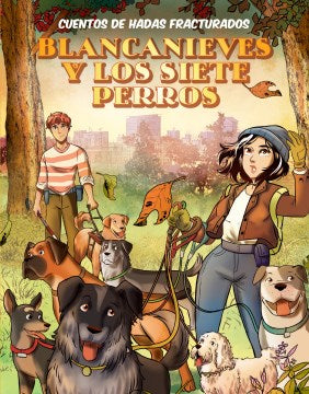 Blancanieves y los siete perros / Snow White and the Seven Dogs - MPHOnline.com