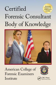 Certified Forensic Consultant Body of Knowledge - MPHOnline.com