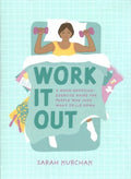 Work It Out: A Mood-Boosting Exercise Guide for People Who Just Want to Lie Down - MPHOnline.com