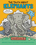 The Truth About Elephants - MPHOnline.com