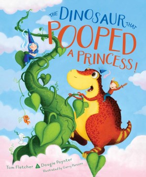 The Dinosaur That Pooped a Princess! - MPHOnline.com